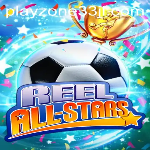 ReelAllStars: A New Sensation in Gaming with Playzone33